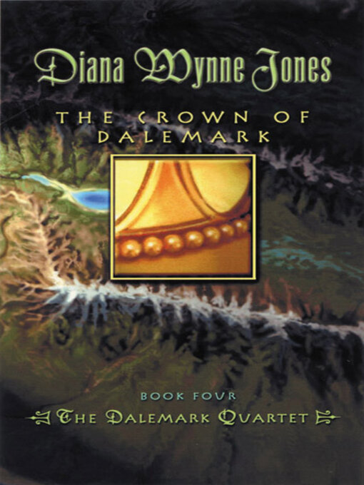 Title details for The Crown of Dalemark by Diana Wynne Jones - Wait list